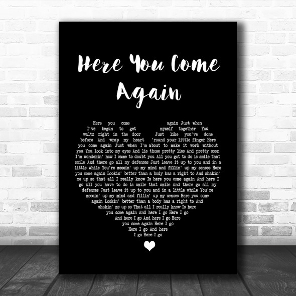 Dolly Parton Here You Come Again Black Heart Song Lyric Music Wall Art Print