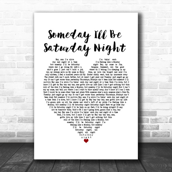 Bon Jovi Someday I'll Be Saturday Night White Heart Song Lyric Poster Print