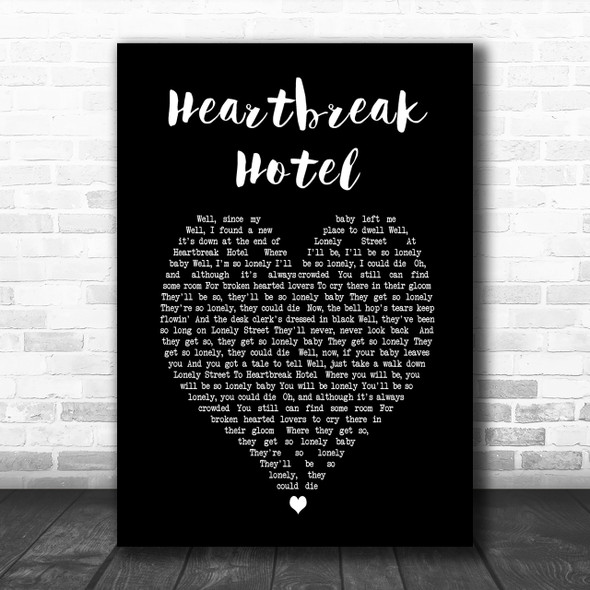 Elvis Presley Heartbreak Hotel Black Heart Song Lyric Music Wall Art Print