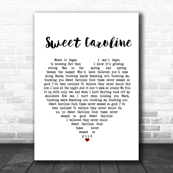 Neil Diamond Sweet Caroline White Heart Song Lyric Poster Print