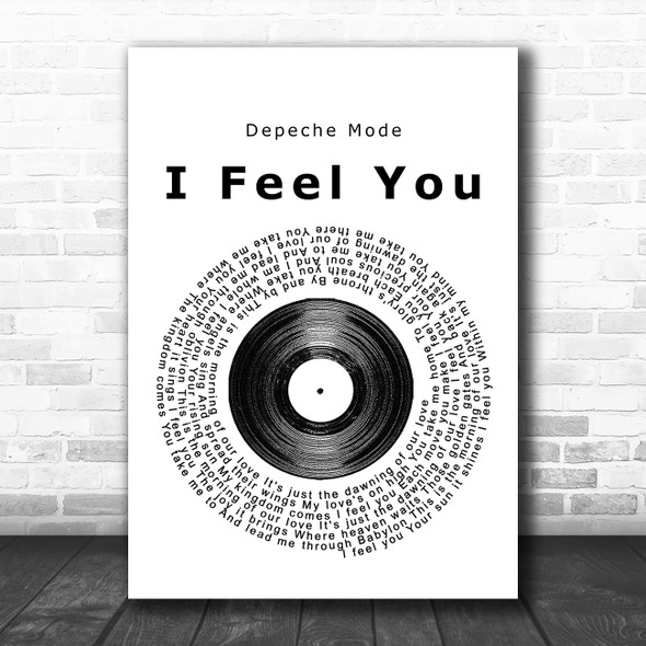 Depeche Mode I Feel You Vinyl Record Song Lyric Poster Print