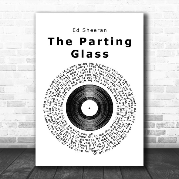 Ed Sheeran The Parting Glass Vinyl Record Song Lyric Poster Print