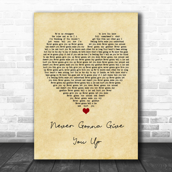 Rick Astley Never Gonna Give You Up Vintage Heart Song Lyric Poster Print