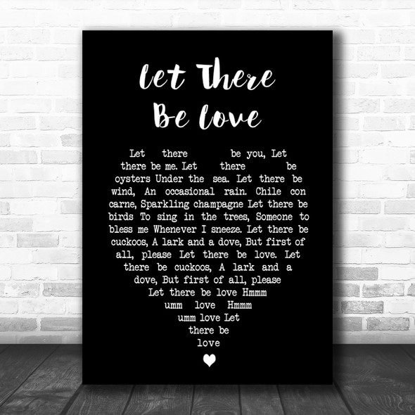 Let There Be Love Nat King Cole Black Heart Song Lyric Music Wall Art Print