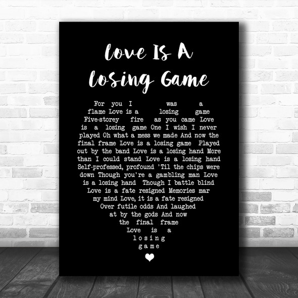Love Is A Losing Game Amy Winehouse Black Heart Song Lyric Music Wall Art Print