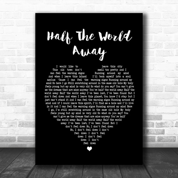 Oasis Half The World Away Black Heart Song Lyric Music Wall Art Print