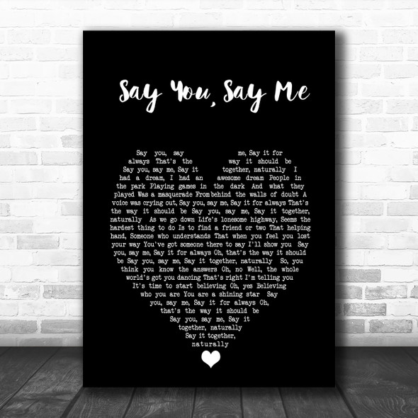 Lionel Richie Say You, Say Me Black Heart Song Lyric Music Poster Print