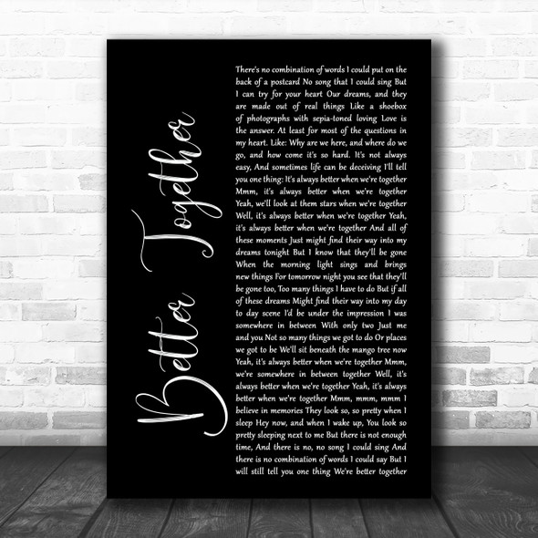 Jack Johnson Better Together Black Script Song Lyric Music Poster Print