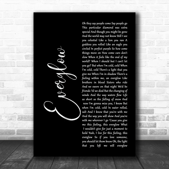 Coldplay Everglow Black Script Song Lyric Music Poster Print