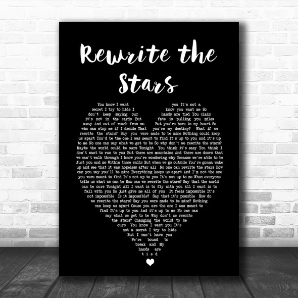 Rewrite The Stars The Greatest Showman Black Heart Song Lyric Music Wall Art Print