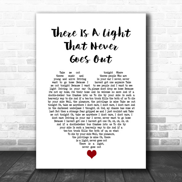 The Courtneers There Is A Light That Never Goes Out White Heart Song Lyric Music Poster Print