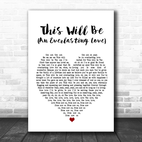 Natalie Cole This Will Be (An Everlasting Love) White Heart Song Lyric Music Poster Print