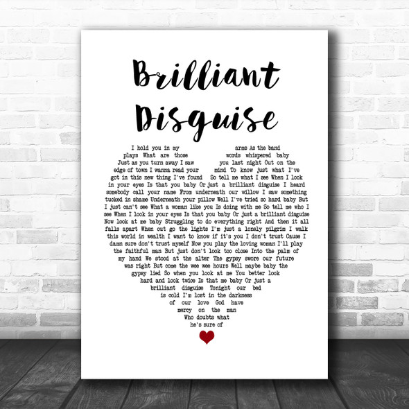 Bruce Springsteen Brilliant Disguise White Heart Song Lyric Music Poster Print