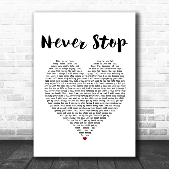 SafetySuit Never Stop White Heart Song Lyric Music Poster Print