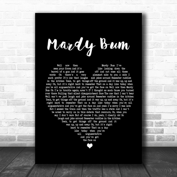 Arctic Monkeys Mardy Bum Black Heart Song Lyric Music Wall Art Print