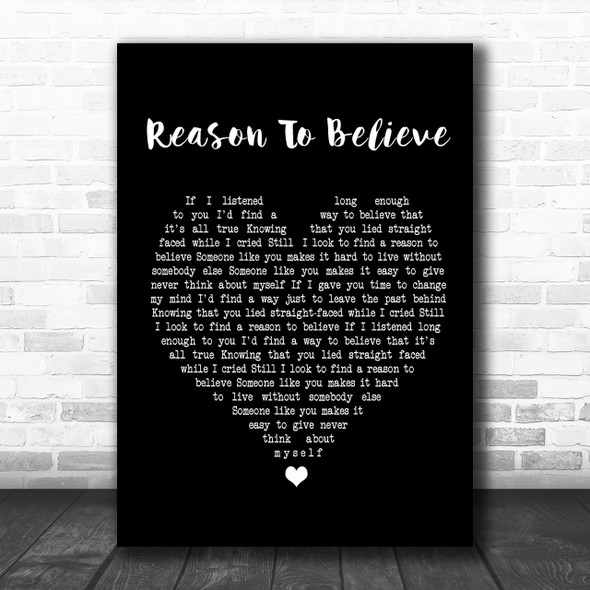 Rod Stewart Reason To Believe Black Heart Song Lyric Music Wall Art Print