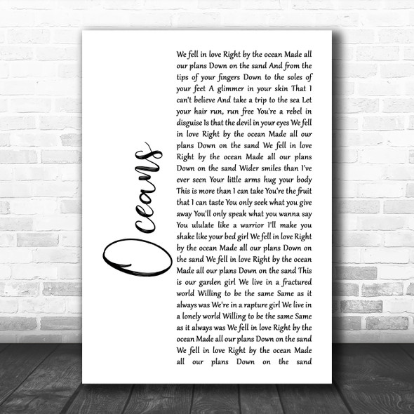 Coasts Oceans White Script Song Lyric Music Poster Print