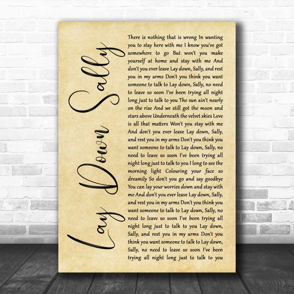 Eric Clapton Lay down Sally Rustic Script Song Lyric Music Poster Print