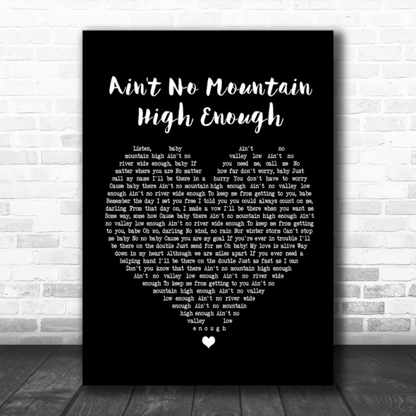 Marvin Gaye Ain't No Mountain High Enough Black Heart Song Lyric Music Wall Art Print