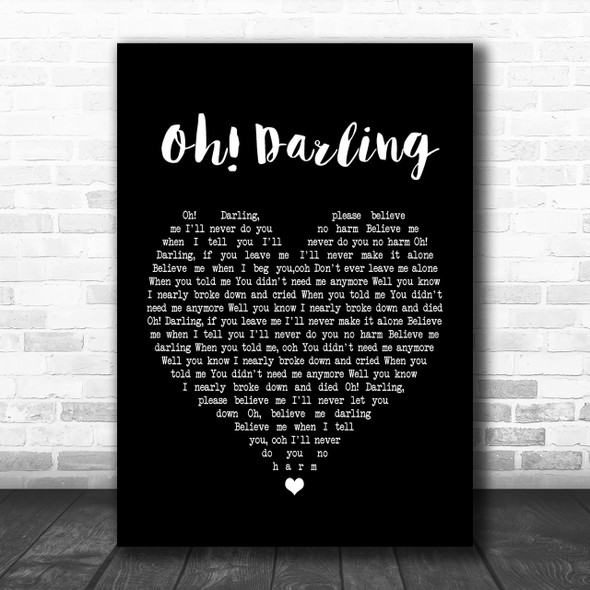 The Beatles Oh! Darling Black Heart Song Lyric Music Wall Art Print