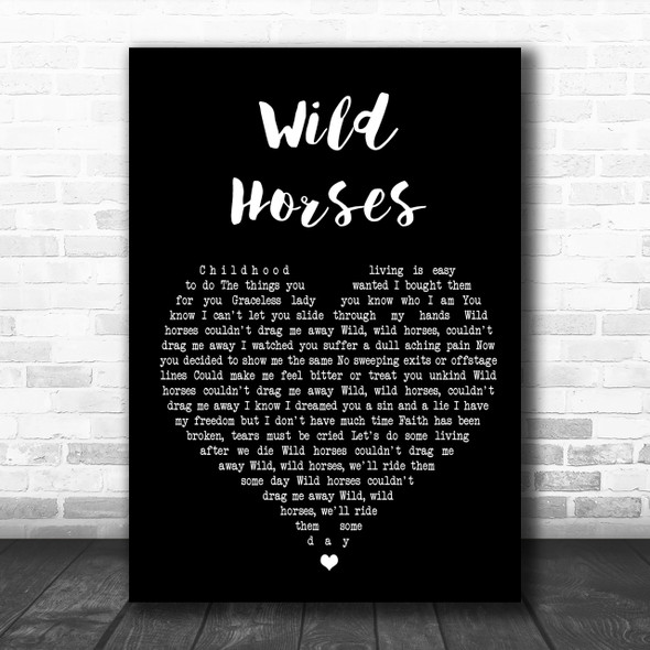 The Rolling Stones Wild Horses Black Heart Song Lyric Music Wall Art Print