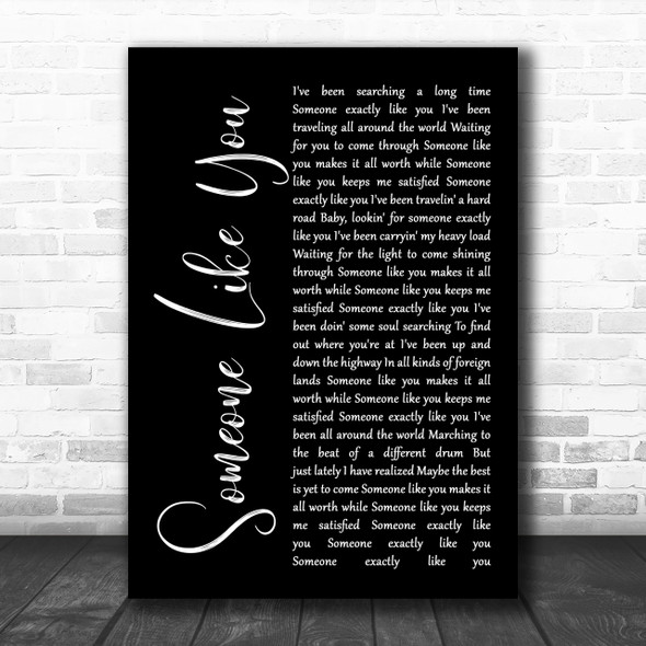 Van Morrison Someone Like You Black Script Song Lyric Music Wall Art Print