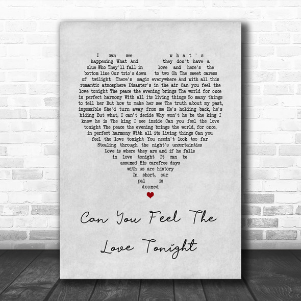 The Lion King Can You Feel The Love Tonight Grey Heart Song Lyric Print