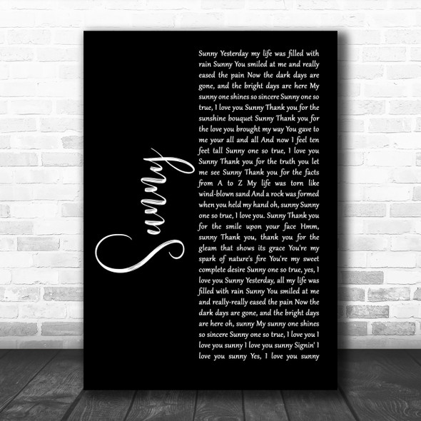 Bobby Hebb Sunny Black Script Song Lyric Music Wall Art Print