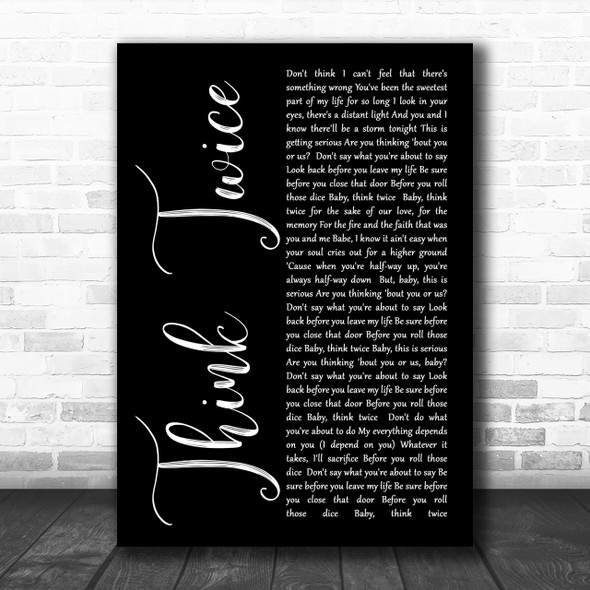 Celine Dione Think Twice Black Script Song Lyric Music Wall Art Print