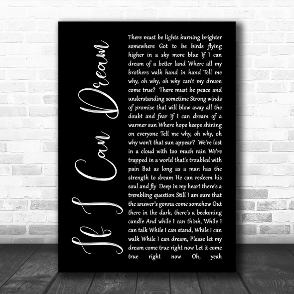 Elvis Presley If I Can Dream Black Script Song Lyric Music Wall Art Print