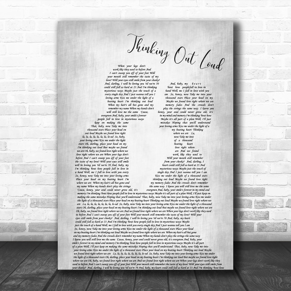 Ed Sheeran Thinking Out Loud Grey Song Lyric Man Lady Bride Groom Wedding Print