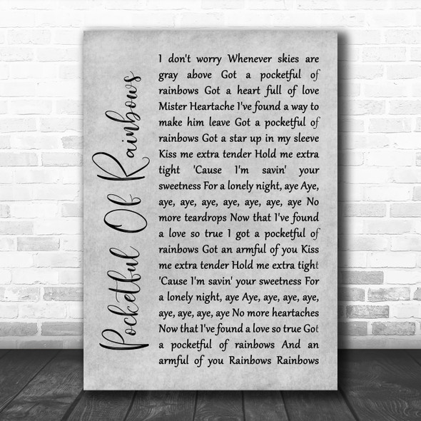 Elvis Presley Pocketful Of Rainbows Rustic Script Grey Song Lyric Quote Print