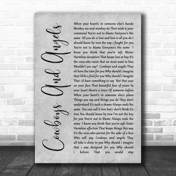 George Michael Cowboys And Angels Rustic Script Grey Song Lyric Quote Print