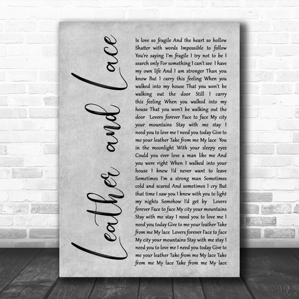 Stevie Nicks Leather And Lace Rustic Script Grey Song Lyric Quote Print