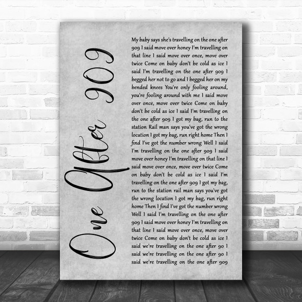 The Beatles One After 909 Rustic Script Grey Song Lyric Quote Print