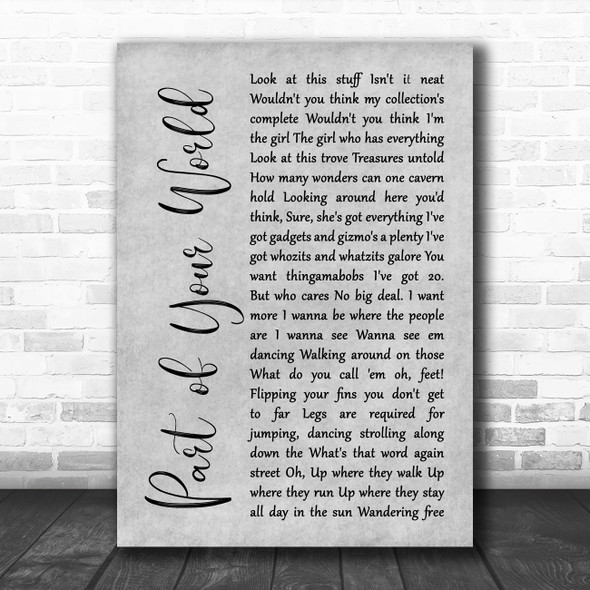 The Little Mermaid Part of Your World Rustic Script Grey Song Lyric Print
