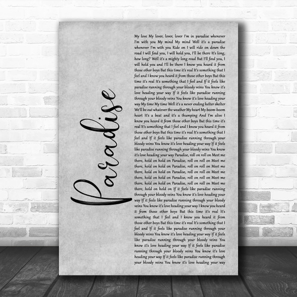 George Ezra Paradise Rustic Script Grey Song Lyric Quote Print