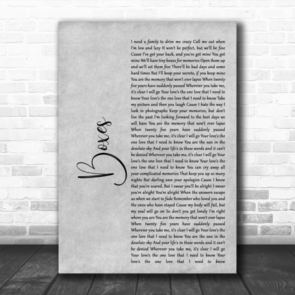 Goo Goo Dolls Boxes Rustic Script Grey Song Lyric Quote Print