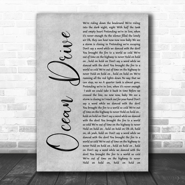 Duke Dumont Ocean Drive Rustic Script Grey Song Lyric Print