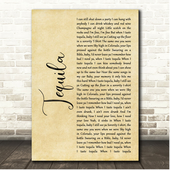 Dan + Shay Tequila Rustic Script Song Lyric Print