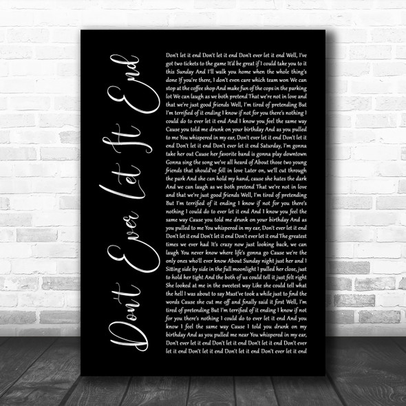 Nickelback Don't Ever Let It End Black Script Song Lyric Music Wall Art Print