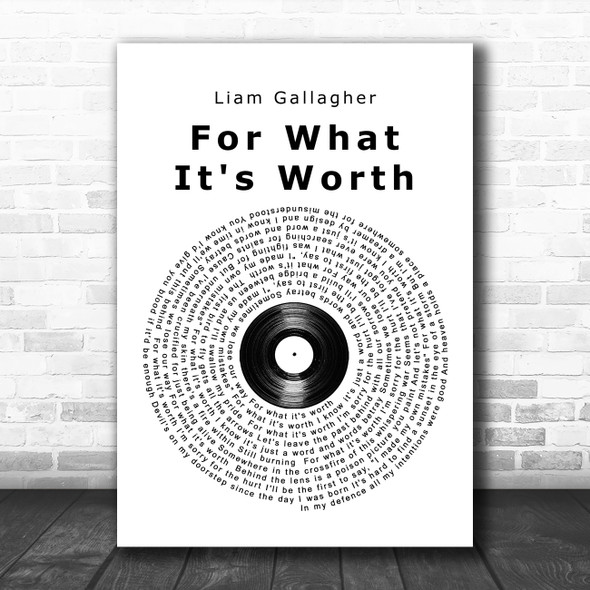 Liam Gallagher For What It's Worth Vinyl Record Song Lyric Print