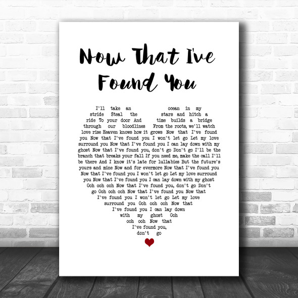 Liam Gallagher Now That I've Found You White Heart Song Lyric Print