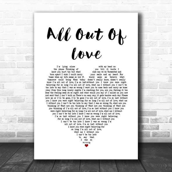 Air Supply All Out Of Love White Heart Song Lyric Print