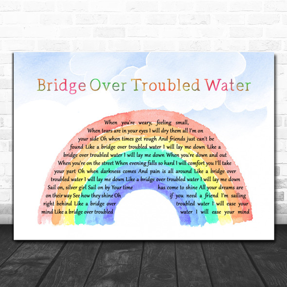 Simon & Garfunkel Bridge Over Troubled Water Watercolour Rainbow & Clouds Song Lyric Quote Music Print