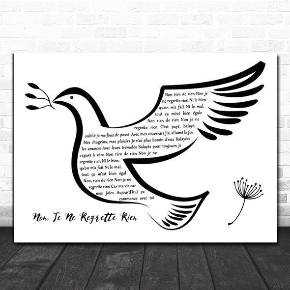 Edith Piaf Non, Je Ne Regrette Rien Black & White Dove Bird Song Lyric Quote Music Print