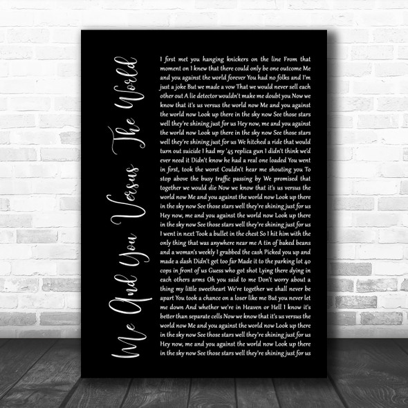 Space Me And You Versus The World Black Script Song Lyric Music Wall Art Print