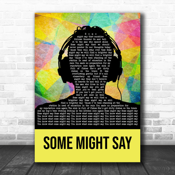 Oasis Some Might Say Multicolour Man Headphones Song Lyric Quote Music Print