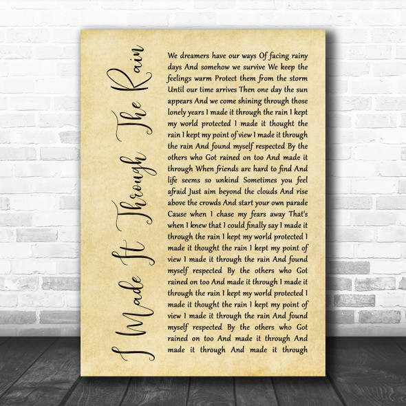 Barry Manilow I Made It Through The Rain Rustic Script Song Lyric Quote Music Print