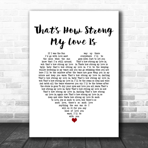 Otis Redding That's How Strong My Love Is White Heart Song Lyric Quote Music Print